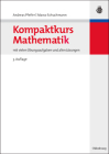 Kompaktkurs Mathematik: Mit Vielen Übungsaufgaben Und Allen Lösungen Cover Image