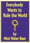 Everybody Wants to Rule the World: Gaudium in Veritate Cover Image