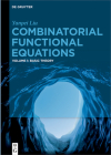 Combinatorial Functional Equations: Basic Theory Cover Image