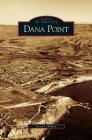 Dana Point By Doris I. Walker Cover Image