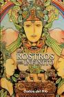 Los Rostros del Infinito By Monica Garciadiego (Editor), Carlos Del Rio Cover Image