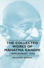 The Collected Works of Mahatma Gandhi (May-August 1924) Cover Image
