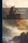 The Burns Almanec By John D. Ross Cover Image