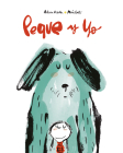 Peque Y Yo By Alicia Acosta, Mercé Galì (Illustrator) Cover Image