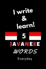 Notebook: I write and learn! 5 Javanese words everyday, 6