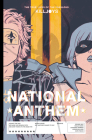 The True Lives of the Fabulous Killjoys: National Anthem Library Edition  By Gerard Way, Shaun Simon, Leonardo Romero (Illustrator), Jordie Bellaire (Illustrator), Nate Piekos (Illustrator) Cover Image