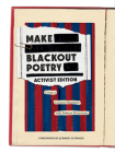 Make Blackout Poetry: Activist Edition: Create a Citizen’s Manifesto with Political Documents By Abrams Noterie, Jerrod Schwarz (Foreword by) Cover Image