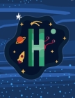 H: Monogram Initial H Notebook for boys- 8.5