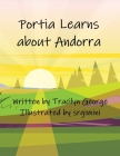 Portia Learns about Andorra By Tracilyn George Cover Image