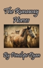 The Runaway Horses Cover Image