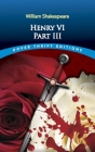 Henry VI, Part III By William Shakespeare Cover Image