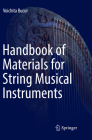 Handbook of Materials for String Musical Instruments By Voichita Bucur Cover Image