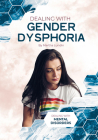 Dealing with Gender Dysphoria By Martha Lundin Cover Image