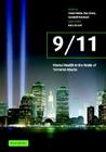 9/11: Mental Health in the Wake of Terrorist Attacks By Yuval Neria (Editor), Raz Gross (Editor), Randall D. Marshall (Editor) Cover Image