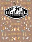 Korean Hangul Practice Notebook: Hangul Practice Notebook, Korean Hangul Workbook, Korean Hangul Learning Book, Korean Notebook Grid, Cute Zoo Animals By Rogue Plus Publishing Cover Image