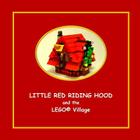 Little Red Riding Hood and the LEGO Village By Edgar Wai Cover Image