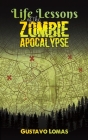 Life Lessons of the Zombie Apocalypse Cover Image