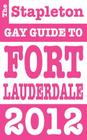 The Stapleton 2012 Gay Guide to Fort Lauderdale Cover Image