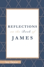 Reflections on the Book of James Cover Image