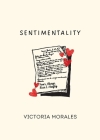 Sentimentality By Victoria Morales Cover Image