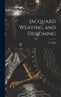 Jacquard Weaving and Designing Cover Image