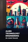 Alien Technology Engineering Cover Image