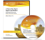 A Tour of St. Peter's Square and Basilica (Audio CD): Exploring the History and Beauty of the Heart of Rome Cover Image