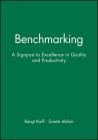 Benchmarking: A Signpost to Excellence in Quality and Productivity + Workbook Cover Image
