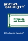 Social Security: Promise and Reality (Hoover Institution Press Publication) By Rita Ricardo-Campbell Cover Image
