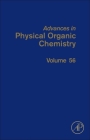 Advances in Physical Organic Chemistry: Volume 56 By Nick Williams (Editor), Jason Harper (Editor) Cover Image