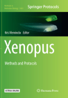 Xenopus: Methods and Protocols (Methods in Molecular Biology #1865) Cover Image