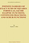 Infinite Families of Exact Sums of Squares Formulas, Jacobi Elliptic Functions, Continued Fractions, and Schur Functions (Developments in Mathematics #5) By Stephen C. Milne Cover Image