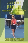 Jasmine Paolini: From Rising Star to Italy's Top Tennis Player Cover Image