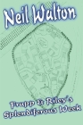 Frupp and Rilely's Splendiferous Week By Neil Graham Walton Cover Image