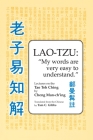 Lao Tzu: My Words Are Very Easy to Understand: Lectures on the Tao Teh Ching By Cheng Man-ch'ing  , Tam C. Gibbs (Translated by) Cover Image
