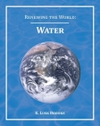 Renewing the World: Water By K. Lusk Brooke Cover Image