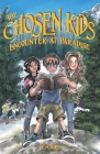 The Chosen Kids: Encounter At Paradise Cover Image