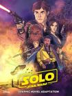 Star Wars: Solo Graphic Novel Adaptation (Star Wars Movie Adaptations) By Alessandro Ferrari Cover Image