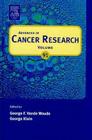 Advances in Cancer Research: Volume 91 By George F. Vande Woude (Editor), George Klein (Editor) Cover Image