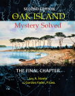 Oak Island Mystery: Solved: The Final Chapter By Joy A. Steele, Gordon Fader Cover Image