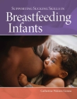 Supporting Sucking Skills in Breastfeeding Infants Cover Image