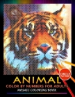 Animal Color by Numbers for Adults: Mosaic Coloring Book Stress Relieving Design Puzzle Quest Cover Image