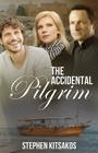 The Accidental Pilgrim By Stephen Kitsakos Cover Image