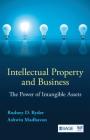Intellectual Property and Business: The Power of Intangible Assets Cover Image