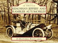 Kenosha's Jeffery & Rambler Automobiles (Postcards of America) By Patrick Foster, Chris Allen -. Kenosha History Center (Foreword by) Cover Image