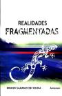 Realidades Fragmentadas By Bruno Sousa Cover Image