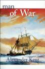 Man of War (The Bolitho Novels #26) By Alexander Kent Cover Image