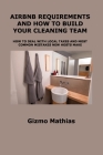 Airbnb Requirements and How to Build Your Cleaning Team: How to Deal with Local Taxes and Most Common Mistakes New Hosts Make Cover Image
