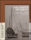 The Ports of Oman (Studies on Ibadism and Oman #10) By Abdulrahman Al Salimi, Eric Staples (Hg.) Cover Image