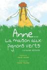 Anne... La Maison Aux Pignons Verts By Brenna Thummler (Illustrator), Mariah Marsden Cover Image
